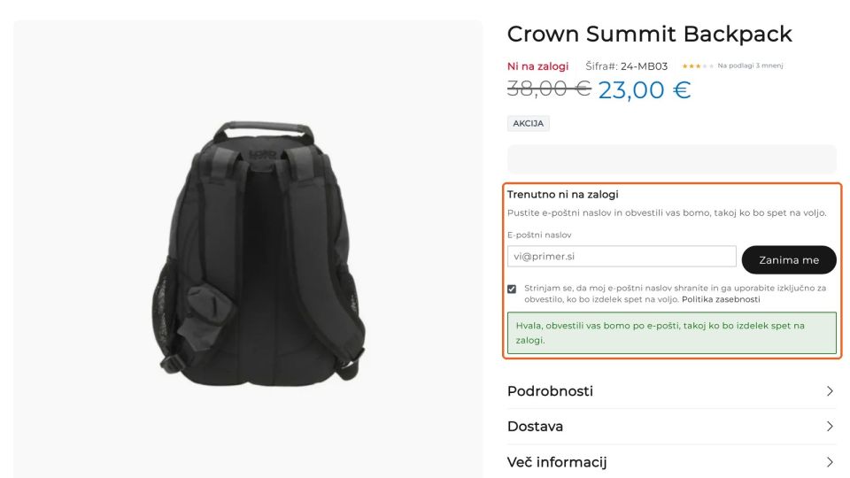 Out of stock: the customer leaves an e-mail address and gets a confirmation right away